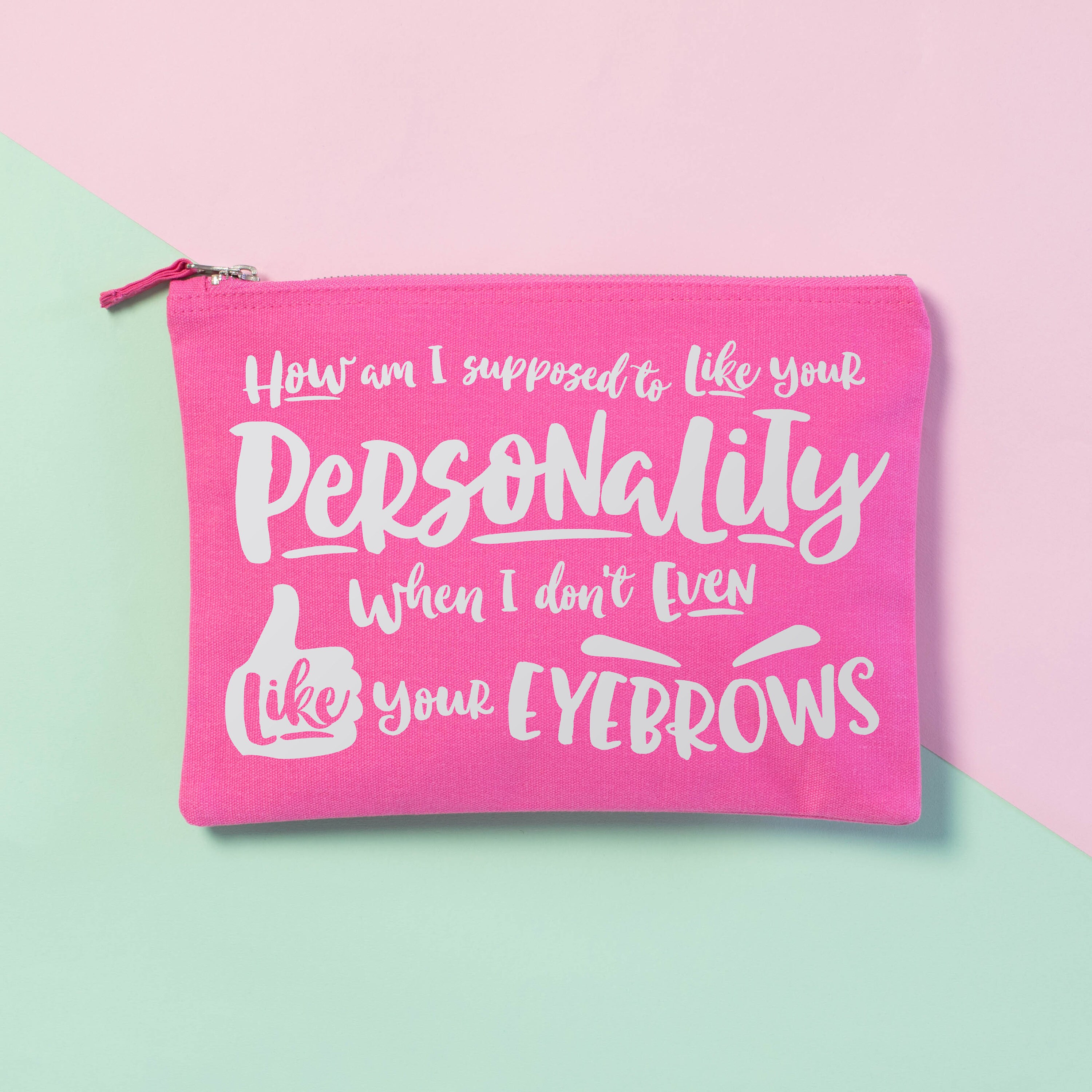 Funny Quotes Make Up Bag Makeup Pouch Gifts for Her