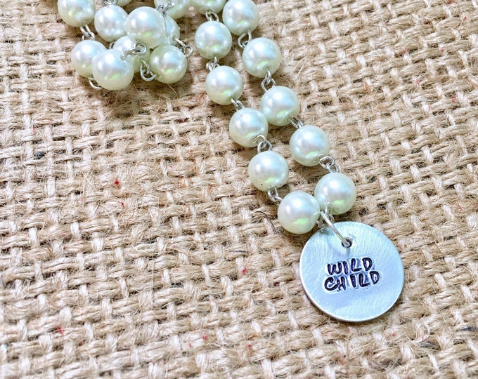 Boho Wild Necklace, Wild Child Necklace, Wild Quote Necklace, Stamped Necklace, Pearl Necklace, Cowgirl Necklace, Hand Stamped Jewelry