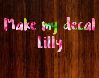 Make my decal Lilly Pulitzer, Make my decal Lilly, Lilly Pulitzer vinyl decal, decal upgrade, vinyl upgrade, patterned vinyl, lilly pulitzer