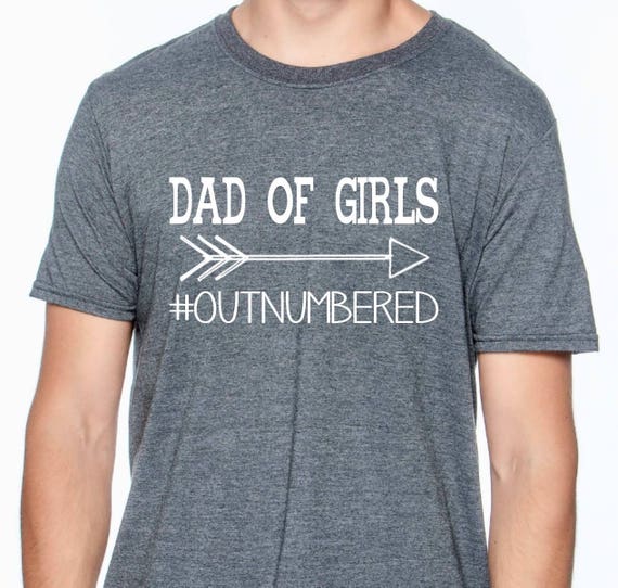 Dad of Girls Shirt Girl Dad Shirt Dad T-shirtDad t-shirt
