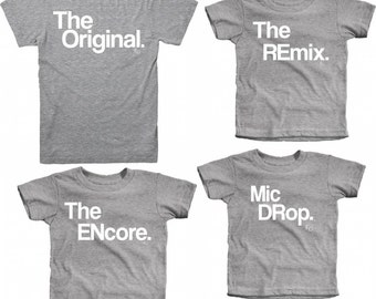 Mens Clothing | Shirts for Dads | The Original | The Remix | The Encore | Mic Drop | Family Set | Matching | Mini me | For Him | Birthday