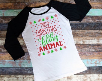Merry Christmas Ya Filthy Animal Unisesx Raglan