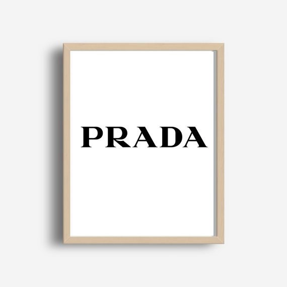 Prada Print Fashion Print Printable Art Typography Quote