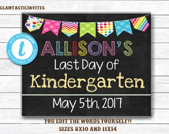 Last Day of School Sign, First Day of School Sign, You EDIT, Instant Download, First Day of, Last Day of, School Chalkboard, School Sign