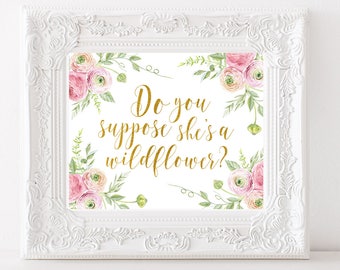 Do You Suppose She's a Wildflower Nursery Printable Quote Baby Girl room decor Alice in Wonderland Girls Quote Print Floral Nursery Wall Art