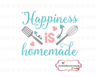 cooking SVG, DXF, EPS cut file home svg sign dvg design sayings svg fun svg cute svg housewares svg happiness is homemade svg houseware svg