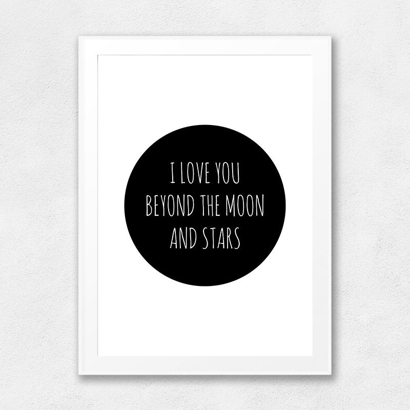 I Love You Beyond The Moon And Stars Printable Wall Art Love