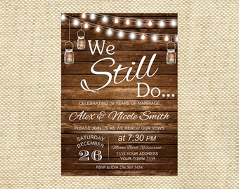 Vow Renewal Invitation. Wedding Anniversary Invitations. We Still Do Invite. Rustic String Lights. Light Bulb Invite. Mason jar invitation.