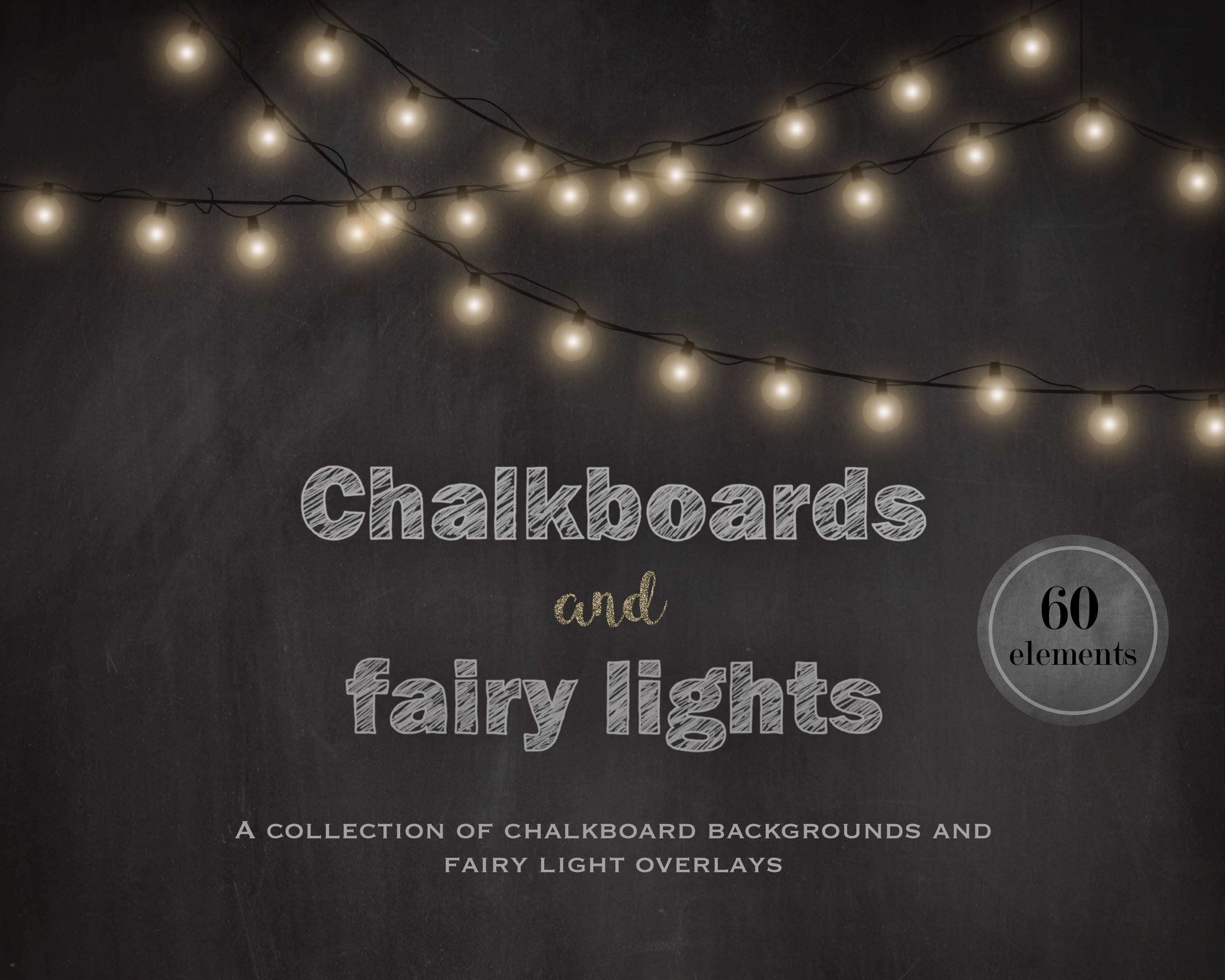 Chalkboards and fairy lights chalkboard backgrounds fairy