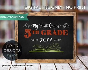 First Day of FIFTH GRADE Sign - First Day of School Sign - Photo Prop - 1st Day of School Printable - Chalkboard Sign Instant Download