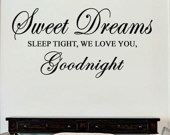 Sweet Dreams Sleep Tight We Love You Goodnight Instant
