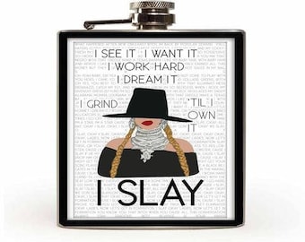 I Slay Stainless 6oz Flask. Beyonce. Beehive. Birthday Gift. Swag. Gift For Her.