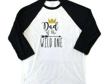 Dad of the Wild One Shirt Wild One Birthday Party Where the Wild Things Are Baseball 3/4 Sleeve Black and White Shirt