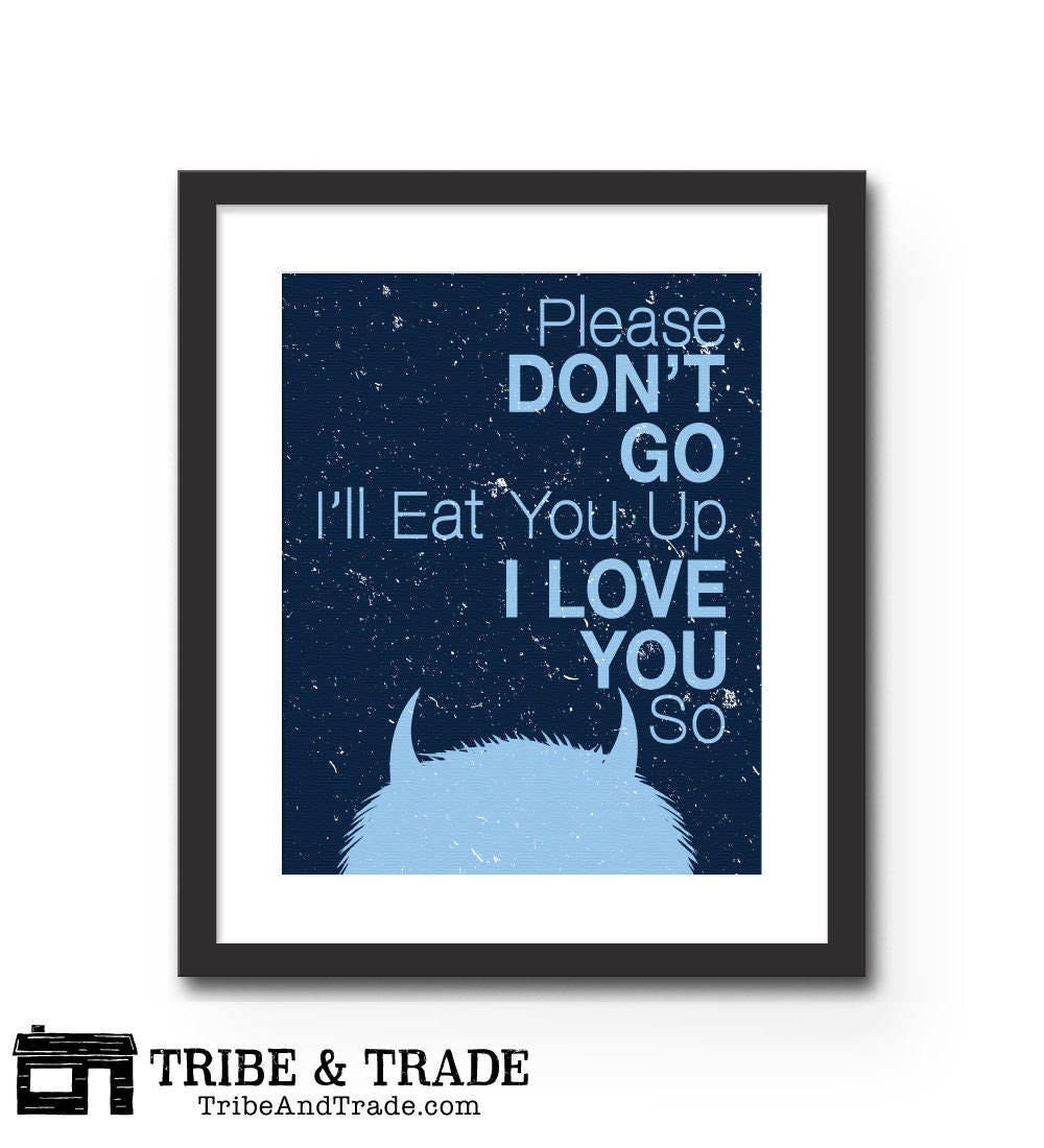 Please Dont Go Please Dont Go I Love You So Please Don't Go I'll Eat You Up I Love You So / Where