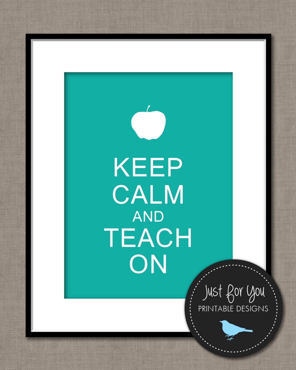 Teacher Gift Keep Calm and Teach On School Classroom