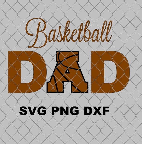 Download Basketball Dad SVG Png Dxf File Instant Download Cutting