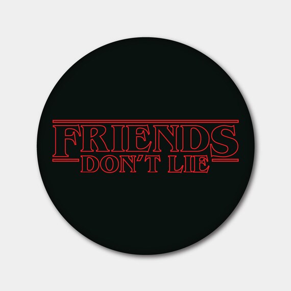 Free Free 197 Friends Don&#039;t Lie Svg SVG PNG EPS DXF File