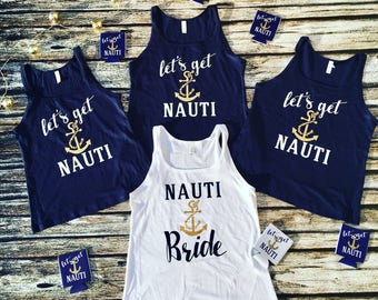 lets get nauti tank tops | nautical bachelorette party tank tops | nautical bachelorette party favors | bachelorett party | nauti bride