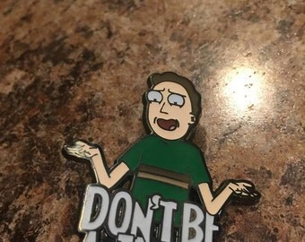 Rick and Morty Don't Be a Jerry Hat Pin Lapel Pin SlabLab