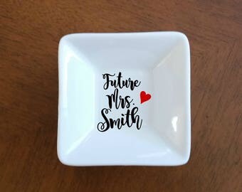 Ring Holder, Engagement Gift, Future Mrs Gift, Personalized Ring Dish, Jewelry Dish, Engagement Ring Dish, Bride to Be, Bridal Shower
