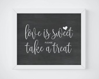 Chalkboard Love Is Sweet Sign Printable, Chalkboard Take a Treat Sign, Reception Wedding Sign, Wedding Refreshment Sign, INSTANT DOWNLOAD