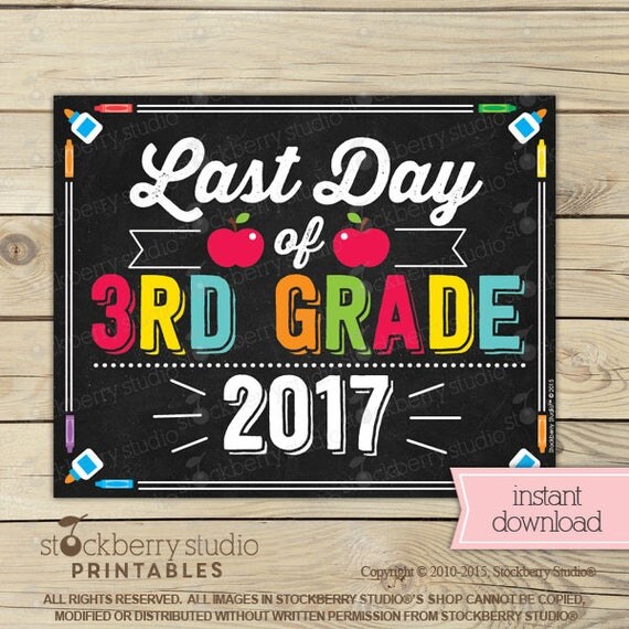 Last Day of 3rd Grade Sign - Last Day of School Printable - Photo Props