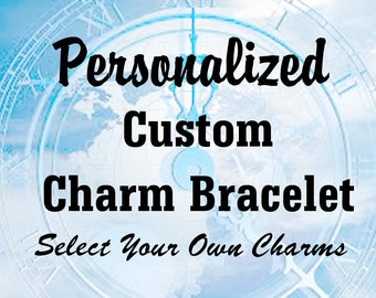 ULTIMATE CUSTOM BRACELET - Personalized Charm Bracelet, Choose From 100s of Charms - Interests, Fandoms, Sports, Hobbies, Pets, Music, MoRE!