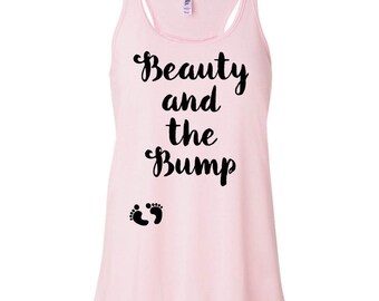 Beauty And The Bump Racerback Tank - Pregnancy Announcement Shirt; Preggers Shirt; Maternity Shirt, Pregnancy Tank Top, Pregnancy Shirt