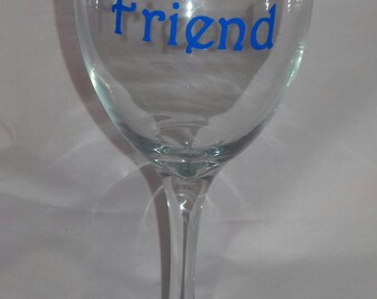 Best Friend Wine Glass, Matching Bestie Wine Glasses, BFF Birthday Gift, Special Friend Gifts, Thank you Gift, Special Friend