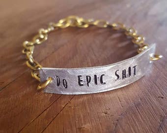 Do Epic Shit Bracelet