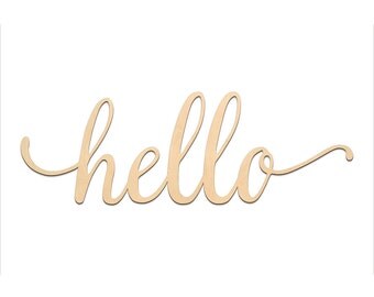 Hello Script Word Wood Sign, Wooden words, Sign Art, Rustic Cursive Word, Room Decoration, Wall hanging, Laser Cut Unfinished Wood #3001