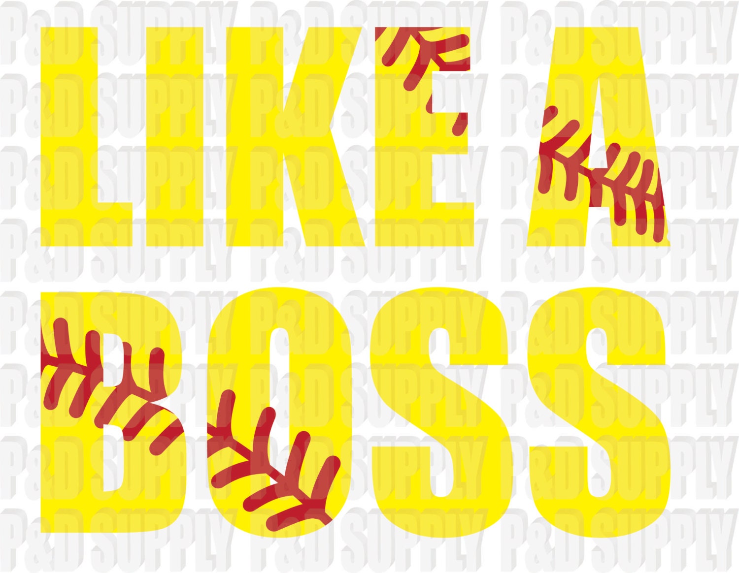 Download Like A Boss Baseball/Softball SVG DXF Digital Cut file for