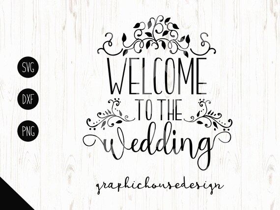 Free Free 287 Wedding Welcome Sign Svg SVG PNG EPS DXF File