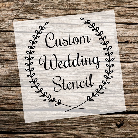 Custom Wedding Stencil 12 in x 12 in Wedding Stencil