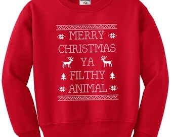 Merry Christmas Ya Filthy Animal Crew Neck Sweatshirt, Home Alone Sweatshirt, Christmas Sweatshirt