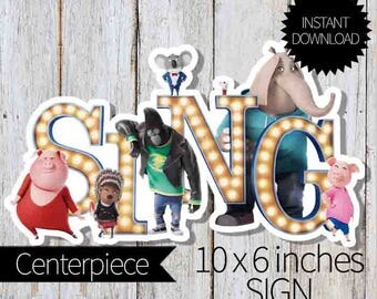 SING Birthday Party PRINTABLE Centerpiece-Instant Download | Sing Movie| Cake Topper