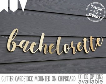 Bachelorette banner,Bridal Shower banner, gold glitter party decorations, cursive banner