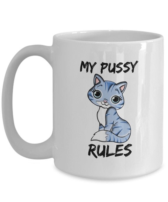 My Pussy Rules - für Katzenliebhaber