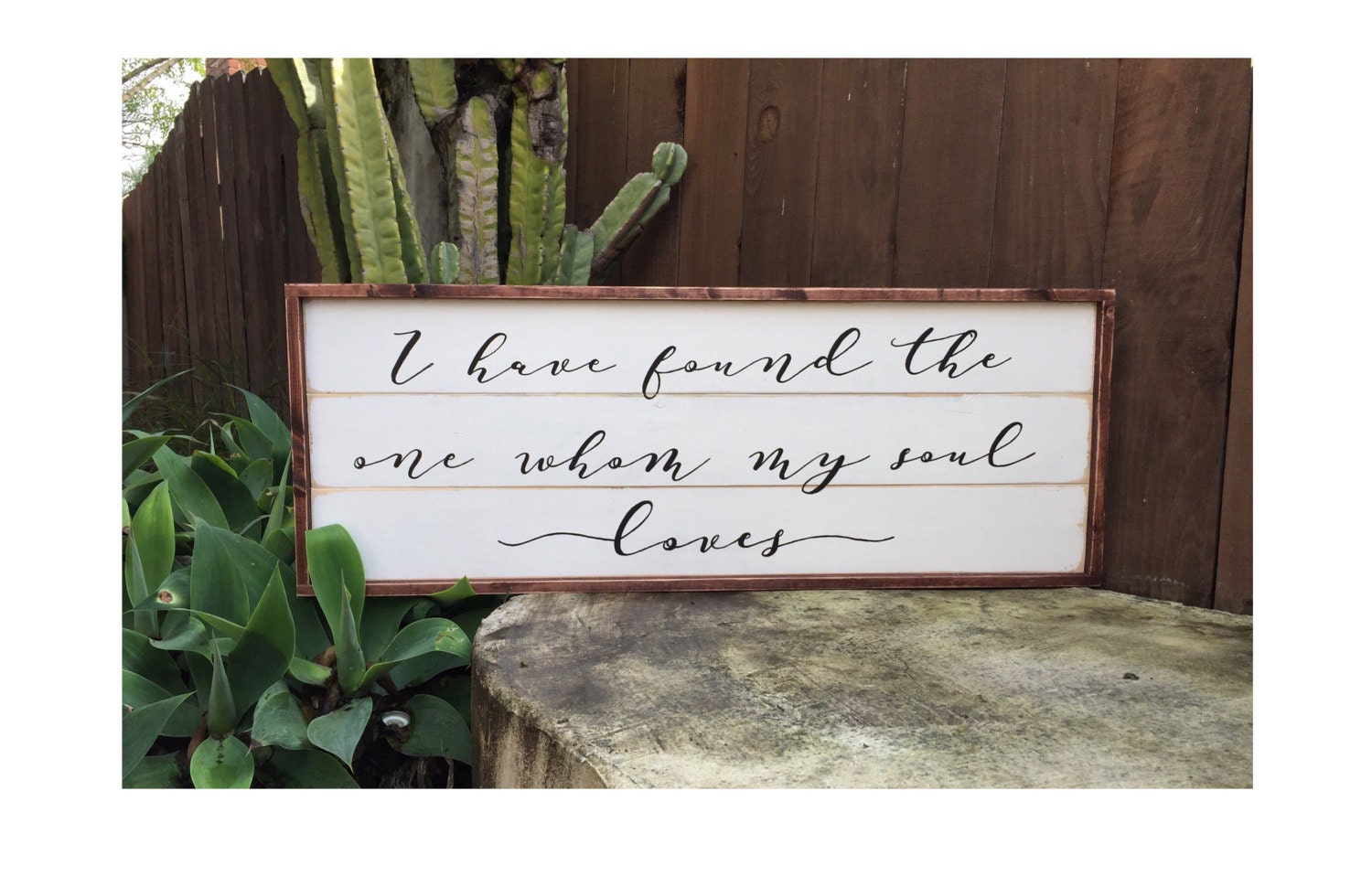 I have found the one whom my soul loves vintage wood sign