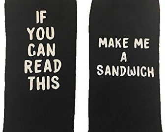 If You Can Read This Make Me A Sandwich Socks Mens Funny Gag Gift Novelty Dad Brother Boyfriend Birthday Gift Gift For Him Sandwich Lover
