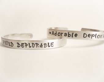 Deplorable Hand Stamped Bracelet Proud Deplorable Adorable Deplorable