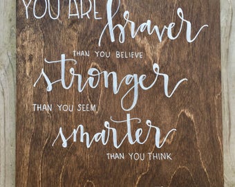 Wood Art Nursery - You Are Braver, Stronger, Smarter - Winnie The Pooh