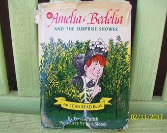 Amelia Bedelia and the Surprise Shower by Peggy Parish, Pictures by Fritz Siebel, 1966