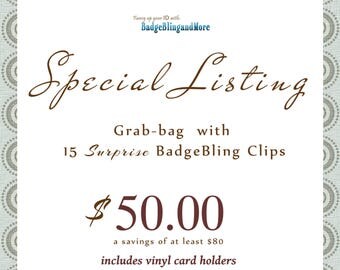 Grab Bags are back!!! badge holders, badge clips, conventions, office, coworkers