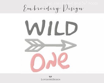 Wild One Two Sizes Embroidery Design Birthday Onesie Wild One Birthday Tshirt Embroidery, Tribal Embroidery Design, Wild One with Arrow