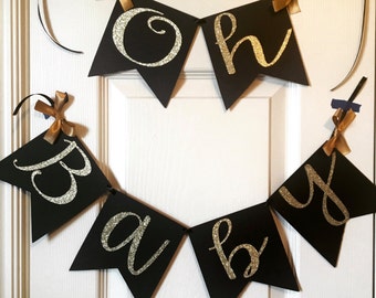 Oh Baby Shower Banner, Oh Baby Banner, Black and Gold Baby Shower Decor, Oh Baby Shower Decor, Oh Baby Baby Shower, Baby Announcement Banner