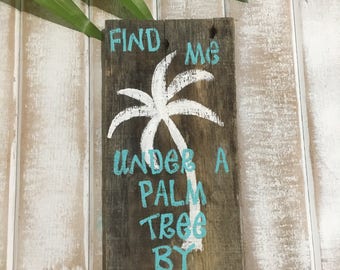 Beach signs, beach decor, palm tree, pallet sign, reclaimed wood signs, wooden beach signs, signs, wooden signs