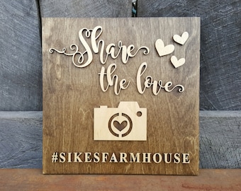 Share The Love - Wedding Hashtag Sign - Wooden Wedding Sign - Share The Love Sign
