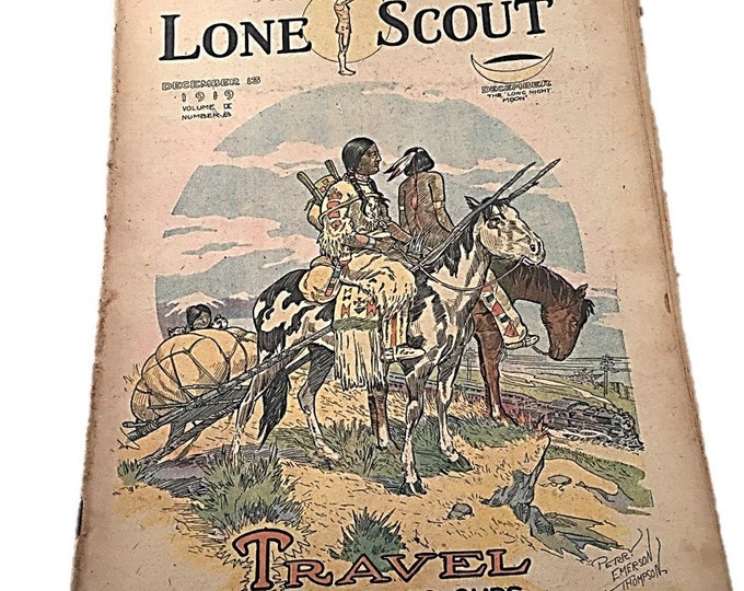 Lone Scout - Travel Their Way or Ours - The Real Boys Magazine December 13 1919 - Perry Emerson Thompson,