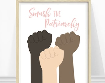 Smash the Patriarchy, Feminism Print, Feminist Quote, Feminist Art, Feminist Poster